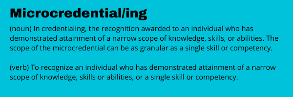 Micro credentialing definition Micro credentialing definition